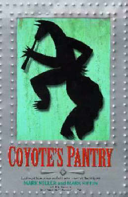 Coyote's Pantry: Southwest Seasonings and at Home Flavoring Techniques