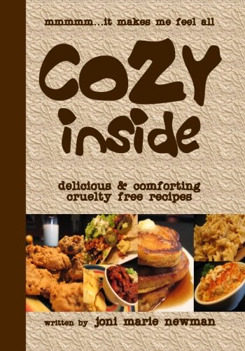Cozy Inside: Delicious and comforting cruelty free recipes.