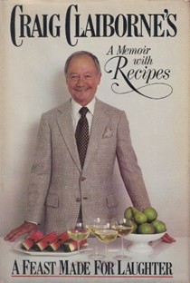 Craig Claiborne's  A Feast Made for Laughter