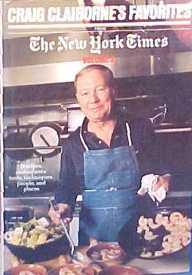 Craig Claiborne's Favorites from the New York Times (1977 v.3): Recipes, Restaurants, Tools, Techniques, People, and Places - Volume 3