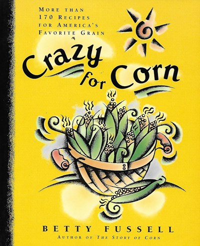 Crazy For Corn