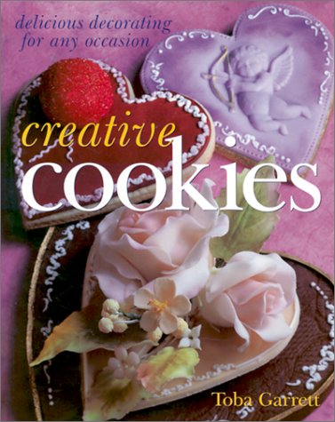 Creative Cookies: Delicious Decorating for Any Occasion