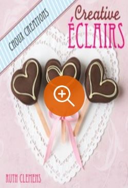 Creative Eclairs - Choux Creations