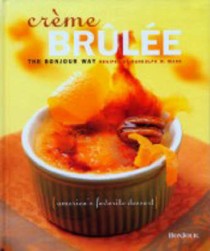 Crème Brûlée: The Bonjour Way