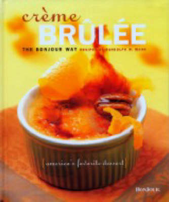 Crème Brûlée: The Bonjour Way