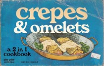 Crepes & Omelets (A 2 in 1 Cookbook)