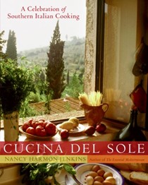 Cucina Del Sole: A Celebration of Southern Italian Cooking