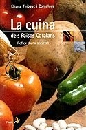 Cuina del Paisos Catalans: Reflex D'Una Societat