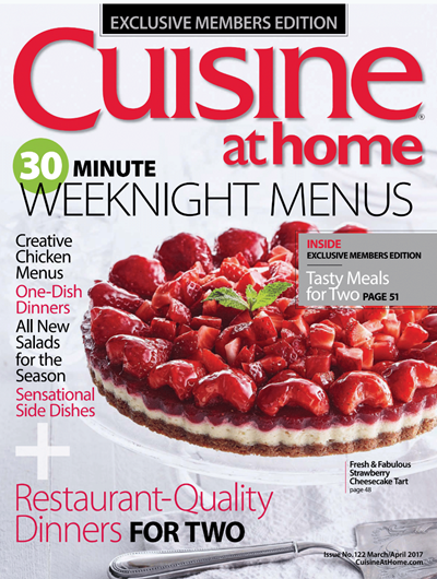 Cuisine at Home Magazine, Mar/Apr 2017 (#122)