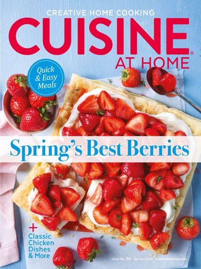 Cuisine at Home Magazine, Spring 2024 (#158)