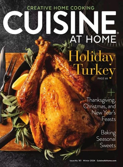 Cuisine at Home Magazine, Winter 2024 (#161)