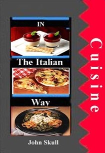 Cuisine in the Italian Way