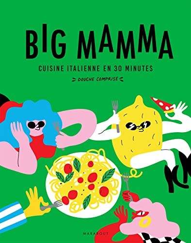 Cuisine Italienne en 30 Minutes: Douche Comprise