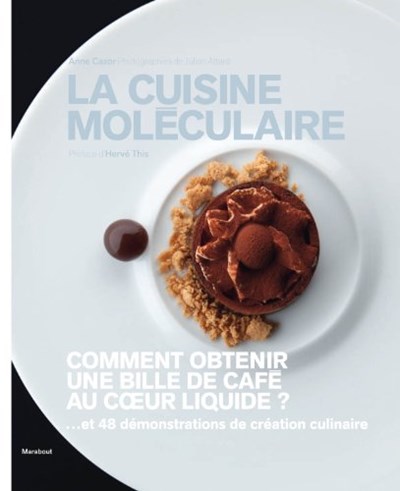 Cuisine Moleculaire Comme Un Chef