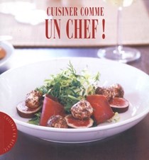 Cuisiner Comme un Chef