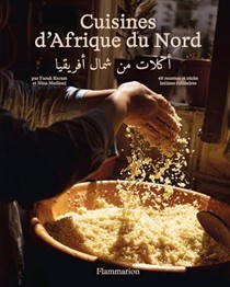  Cuisines d'Afrique du Nord: 50 recettes et récits intimes culinaires
