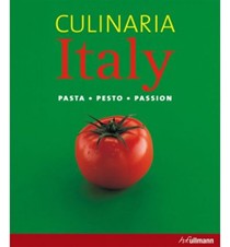 Culinaria Italy: Pasta, Pesto, Passion