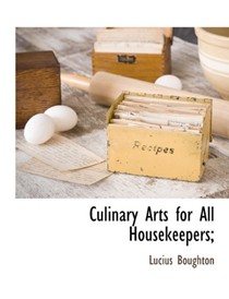 Culinary Arts for All Housekeepers;