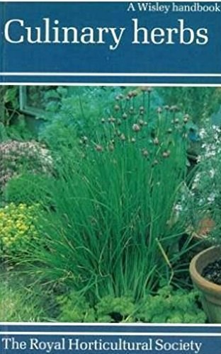Culinary Herbs (Wisley Handbook)