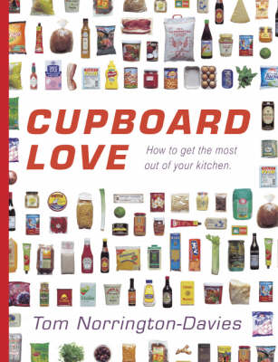 Cupboard Love: How to Get the Most Out of Your Kitchen