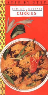 Curries: Step-by-step Indian Recipes
