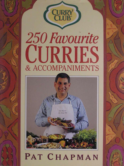 Curry Club: 250 Favourite Curries and Accompaniments