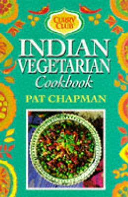 Curry Club Indian Vegetarian Cook Book