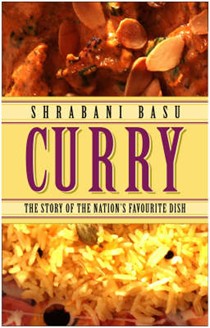 Curry: The Story of the Nation's Favorite Dish