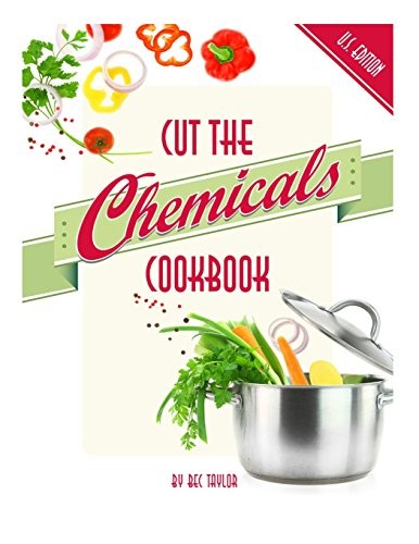 Cut the Chemicals Cookbook