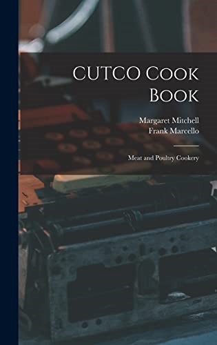 CUTCO Cook Book: Meat and Poultry Cookery