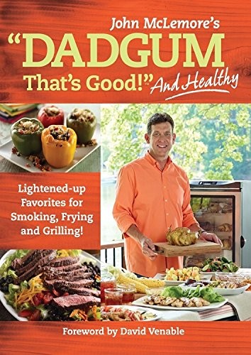 Dadgum That's Good... and Healthy!