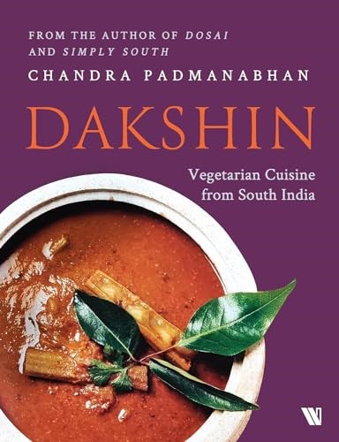 Dakshin: Vegetarian Cuisine from South India