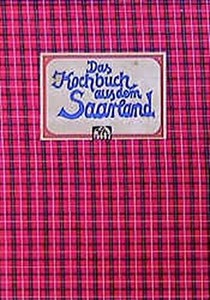 Das Kochbuch aus dem Saarland (German Edition)