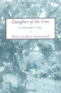 Daughter of the Vine: A Vintner's Tale