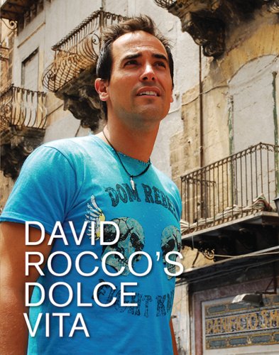 David Rocco's Dolce Vita