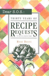 Dear S.O.S.: 30 Years of Recipe Requests to the Los Angeles Times