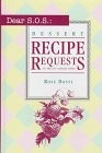 Dear S.O.S.Dessert Recipe Requests to the Los Angeles Times
