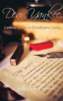 Dear Yankee, Letters from a Southern Lady