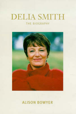 Delia: The Biography