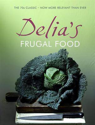 Delia's Frugal Food