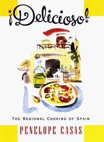 Delicioso! Regional Cooking of Spain