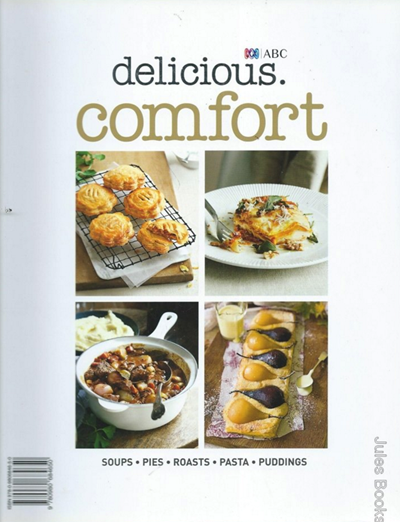 Delicious: Comfort: Soups, Pies, Roasts, Pasta, Puddings