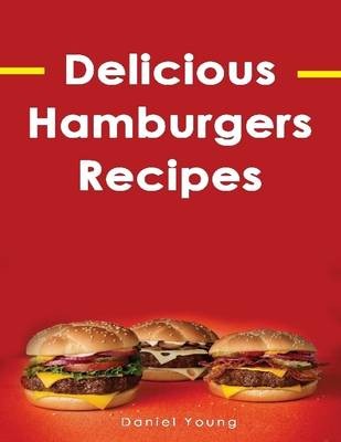 Delicious Hamburgers Recipes