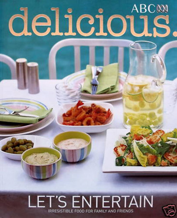 Delicious: Let's Entertain: Irresistible Food for Family and Friends