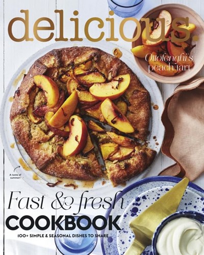 Delicious Magazine (Aus) Special Issue: Fast & Fresh: 100 Simple & Seasonal Dishes to Share