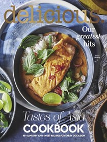 Delicious Magazine (Aus) Special Issue: Tastes of Asia: 95+ Savory and Sweet Recipes for Every Occasion