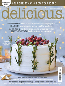 Delicious Magazine (UK), December 2019: Your Christmas & New Year Issue
