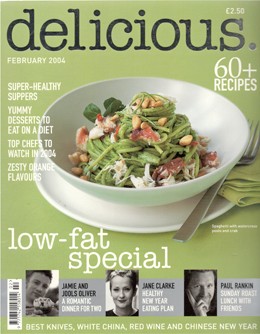 Delicious Magazine (UK), February 2004: Low-Fat Special