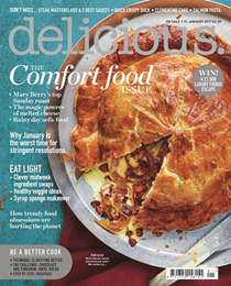 Delicious Magazine (UK), January 2017: The Comfort Food Issue