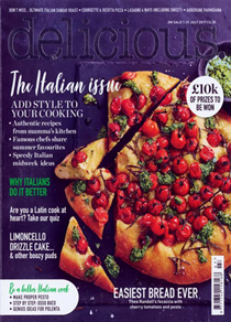Delicious Magazine (UK), July 2017: The Italian Issue
